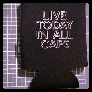 Live Today In All Caps